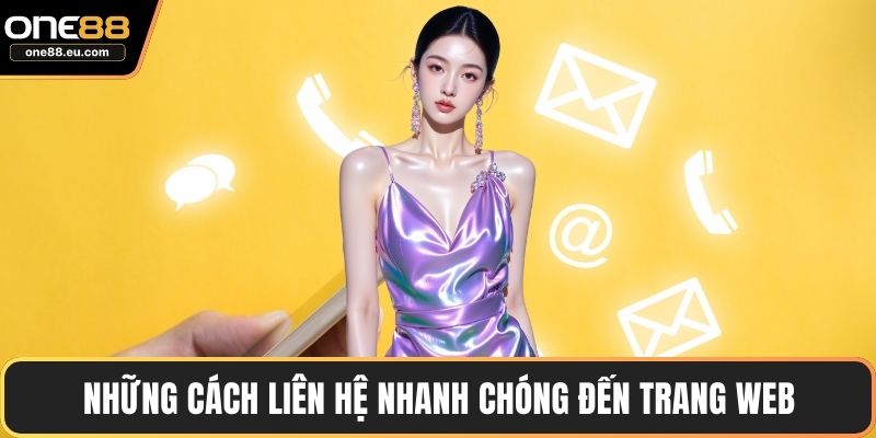 Những cách liên hệ nhanh chóng đến trang web